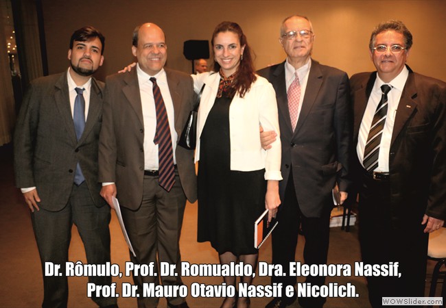 4500 – Dr. Rômulo, Prof. Dr. Romualdo, Dra. Eleonora Nassif, Prof. Dr. Mauro Otavio Nassif e Nicolich.