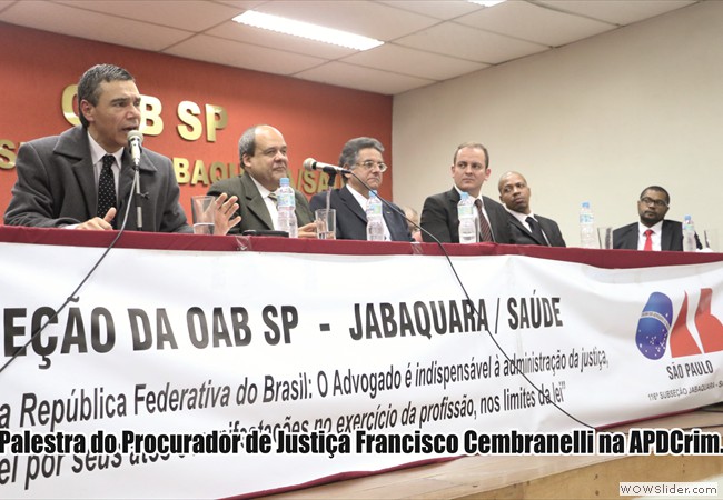 5739 - Palestra do Procurador de Justiça Francisco Cembranelli na APDCrim.